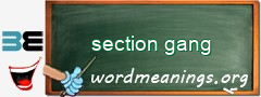 WordMeaning blackboard for section gang